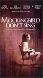 Mockingbird Don't Sing