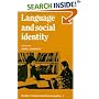 Language and Social Identity (Studies in Interactional Sociolinguistics)