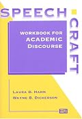 Speechcraft: Workbook for Academic Discourse (Michigan Series in English for Academic & Professional Purposes)