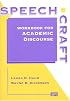 Speechcraft: Workbook for Academic Discourse (Michigan Series in English for Academic & Professional Purposes)