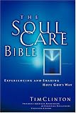 The Soul Care Bible Experiencing And Sharing Hope God's Way image
