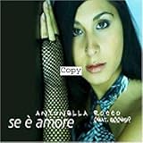 Antonella Rocco - Se E Amore (Audio CD) - B0001FA9LE