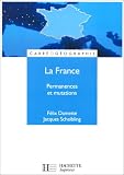 La France : permanences et mutations par Damette