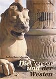 Produkt-Bild: Die Perser und der Westen