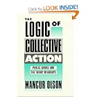 The Logic of Collective Action: Public Goods and the Theory of Groups, Second printing with new... by Mancur Olson