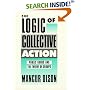 The Logic of Collective Action: Public Goods and the Theory of Groups, Second printing with new preface and appendix (Harvard Economic Studies)