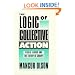 The Logic of Collective Action: Public Goods and the Theory of Groups, Second printing with new preface and appendix