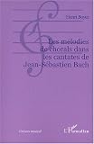 Les mélodies de chorals dans les cantates de Jean-Sébastien Bach