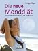 Bücher : Die neue Monddiät. Gesunde Ernährung im Einklang mit der Natur