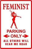 FEMINIST PARKING sign street politics limbaug
