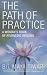 Book The Path of Practice: A Woman's Book of Ayurvedic Healing