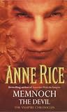 Memnoch The Devil (Volume 5 of The Vampire Chronicles)