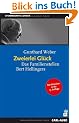 Zweierlei Gl�ck: Das Familienstellen Bert Hellingers