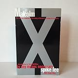 By any means necessary : the trials and tribulations of the making of Malcolm X--