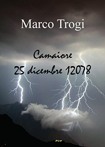 Camaiore - 25 dicembre 12078 (Italian Edition)