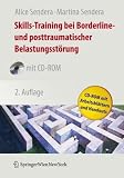 Bild zu: Skills-Training bei Borderline- und Posttraumatischer Belastungsst&ouml;rung