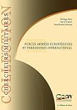 Revue Editions des Riaux  / Forces armées européennes et terrorisme international