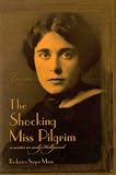 The Shocking Miss Pilgrim: A Writer in Early Hollywood