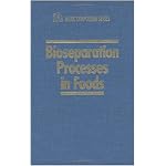 Bioseparation Processes in Food (I F T Basic Symposium Series) book cover