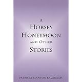 A Horsey Honeymoon And Other Stories