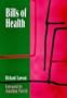 BILLS OF HEALTH