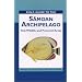Field Guide to the Samoan Archipelago: Fish, Wildlife and Protected Areas