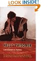 Hell's Prisoner: The Shocking True Story Of An Innocent Man Jailed For Eleven Years In Indonesia's Most Notorious Prisons