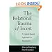 The Relational Trauma of Incest: A Family-Based  Approach to Treatment