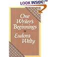 One Writer's Beginnings (The William E. Massey Sr. Lectures in the History of American Civilization)