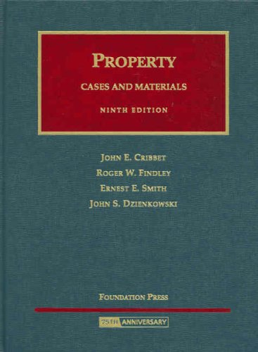 Property: Cases and Materials (University Casebook)