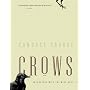 Crows: Encounters with the Wise Guys of the Avian World