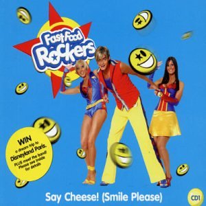 Fast food rockers - Say Cheese Smile Please - Zortam Music