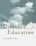Distance Education: A Systems View