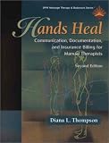 cover of Hands Heal: Communication, Documentation, and Insurance Billing for Manual Therapists