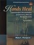 Hands Heal: Communication, Documentation, and Insurance Billing for Manual Therapists