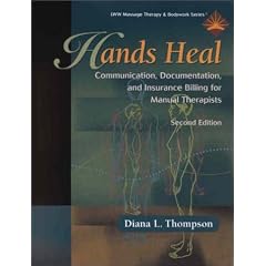 Hands Heal: Communication, Documentation, and Insurance Billing for Manual Therapists