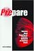 Book Prepare: The Facts About Preparing for a Nuclear, Biological, or Chemical Attack