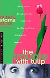 The Trouble with Tulip (Smart Chick Mysteries, Book 1)