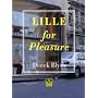 Lille for Pleasure
