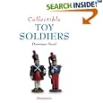 Collectible Toy Soldiers (Collectibles) by Dominique Pascal