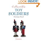 Collectible Toy Soldiers (Collectibles) by Dominique Pascal