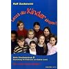 Lasst die Kinder singen! Rolfs Chorliederbuch 2: Wir sind starke Kinder