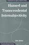 Husserl & Transcendental Intersubjectivity: A Response to the Linguistic-Pragmatic Critique (Series In Continental Thought)