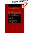 Positioning in Anesthesia and Surgery by John T. Martin and Mark A. Warner