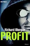 Profit. - Richard Morgan, Karsten Singelmann