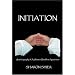 Initiation: Autobiography of a Shaman-Buddhist Apprentice