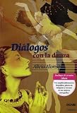 Dialogos Con La Danza / Dance Dialogues (Vivencias Y Personajes)