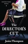 Director's Cut, The: A Novel