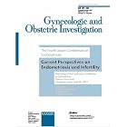 Current Perspectives on Endometriosis and Infertility: Proceedings of the Fourth Japan... by H. Hoshiai, Y. Taketani, and N. Terakawa
