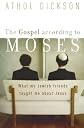 The Gospel According to Moses